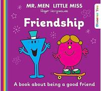 Mr. Men Little Miss: Friendship – A New Book for 2023 about Being a Good Friend