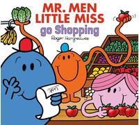 Mr. Men Little Miss Go Shopping: (Mr. Men & Little Miss Everyday)
