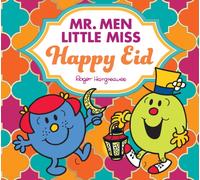 Mr. Men Little Miss Happy Eid: The perfect children’s gift for Eid and Ramadan (Mr. Men & Little Miss Celebrations)