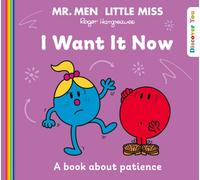 Mr Men Little Miss: I Want it Now