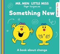 Mr Men Little Miss: Something New – New 2024 Book on Coping with Change – Harper Collins Publishers