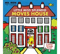 Mr. Men: Little Miss Splendid Moves House (A peep-through book)