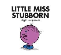 Mr Men Little Miss Stubborn by Roger Hargreaves Story Book