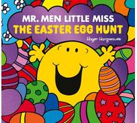 Mr. Men Little Miss – The Easter Egg Hunt – A Brilliantly Funny Easter Story for Kids