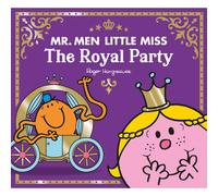Mr Men Little Miss The Royal Party by Roger Hargreaves Book