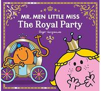 Mr Men Little Miss The Royal Party (Mr. Men and Little Miss Celebrations) (Paperback) - Adam Hargreaves Book