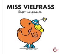 Mr Men Und Little Miss: Miss Vielfrass