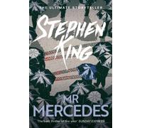 Mr Mercedes : A crime thriller from the No. 1 bestseller