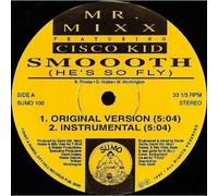 Mr. Mixx - Smoooth (He's So Fly) (12'') [VINYL]