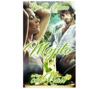 Mr Mojito: love story in Varadero: 5 (Serie Cocktail)