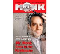 Mr. Monk Goes To The Firehouse