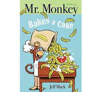 Mr. Monkey Bakes a Cake: 1