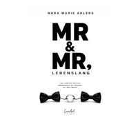 MR & MR, LEBENSLANG: Das ziemlich ehrliche Geschenkbuch zur Hochzeit für zwei Männer (LÄGENDÄR - Geschenkbücher für besondere Lebenslagen)