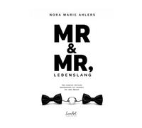 MR & MR, LEBENSLANG: Das ziemlich ehrliche Geschenkbuch zur Hochzeit für zwei Männer (LÄGENDÄR - Geschenkbücher für besondere Lebenslagen)