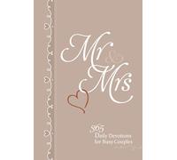 MR & Mrs: 365 Daily Devotions for Busy Couples