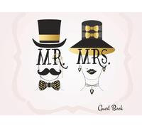 Mr & Mrs Guest Book: Happy Couple Beautiful Wedding Message Book | Keepsake, Memorabilia For Friends & Family To Write In | 100 Blank Pages With A Sl order | 8.25x6 Inches Small