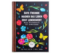 Mr. & Mrs. Pand Gute Freunde machen das Leben erst lebenswert: Mein F (Hardback)
