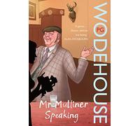 Mr Mulliner Speaking