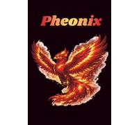 Mr Mythical: Phoenix - 120-Page Lined Notebook: Mythical Phoenix Journal for Writing, Notes, Ideas, and Creative Thinking