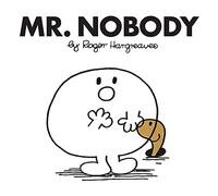 Mr. Nobody – The Brilliantly Funny Classic Children's illustrated Series (Mr. Men Classic Library)