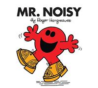 Mr. Noisy: (Mr. Men Classic Library)