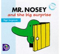 Mr. Nosey and the Big Surprise (Mr. Men New Story Library)