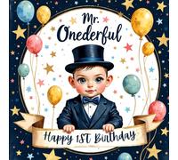 Mr. One-derful 1st Birthday Guest Book - Navy Blue & Gold First Birthday Party Keepsake for Boys: Stylish & Elegant Guest Book with Balloon & Top Hat ... Decoration, Sign-In, and Memory Keepsake