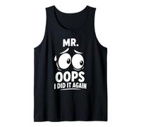 Mr Oops I Did It Again Clumsy Husband Boyfriend Funny Couple Tank Top
