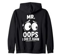 Mr Oops I Did It Again Clumsy Husband Boyfriend Funny Couple Zip Hoodie