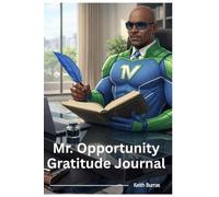 Mr.Opportunity Gratitude Journal