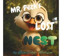Mr. Peck's Lost Nest