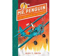 Mr Penguin and the Fortress of Secrets: Book 2 (Mr Penguin)