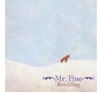 Mr. Pine - Rewilding