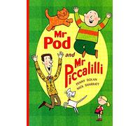 Mr Pod And Mr Piccalilli