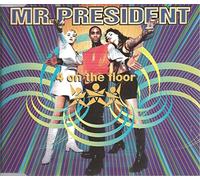 Mr. President - 4 on the floor