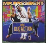 Mr. President - Jojo Action by Mr President