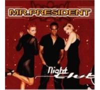 Mr.President - Nightclub