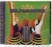 Mr President - Up N Away