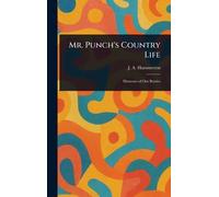Mr. Punch's Country Life