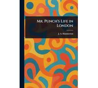 Mr. Punch's Life in London