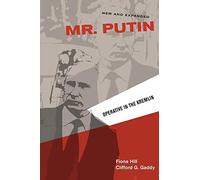 Mr. Putin: Operative in the Kremlin by Fiona Hill (2015-02-02)