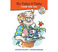 Mr. Putter and Tabby Pour the Tea (Mr. Putter and Tabby, 1)