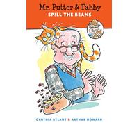 Mr. Putter & Tabby Spill the Beans