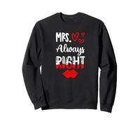 Mr Right Mrs Always Right Sweatshirt