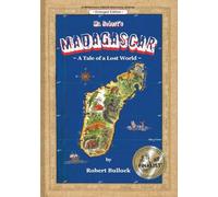 Mr. Robert's Madagascar: A Tale of a Lost World (Enlarged Edition)