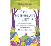 Mr Rosenblum's List: or Friendly Guidance for the Aspiring Englishman