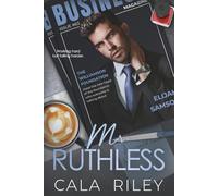 Mr. Ruthless: An Enemies To Lovers Billionaire Romance: 2 (Kings of Boston)