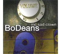 Mr. Sad Clown by BoDeans (2010) Audio CD