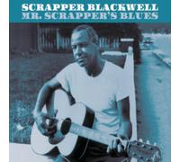 Mr. Scrapper's Blues (Bonus Tracks Edition)