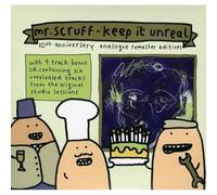 Mr. Scruff - Keep It Unreal (10th Anniversary)